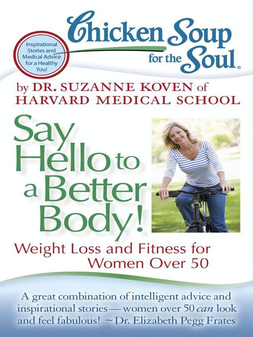 Title details for Say Hello to a Better Body! by Dr. Suzanne Koven - Available